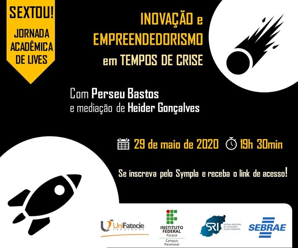 https://jornalnoroeste.com/uploads/images/2020/05/jornada-academica-de-lives-empreendedorismo-e-inovacao-em-tempos-de-crise-com-perseu-bastou-e-heider-goncalves-bg-2050-34f1a.jpg