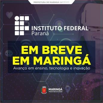 Prefeitura e IFPR assinam protocolo para implantar unidade em Maringá