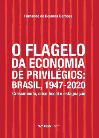 Crescimento, crise e estagnação: como o Brasil pode sair deste...