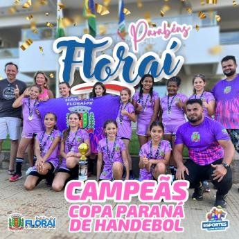 Florai Handebol Feminino Sub 11 é Campeã da Copa Paraná...