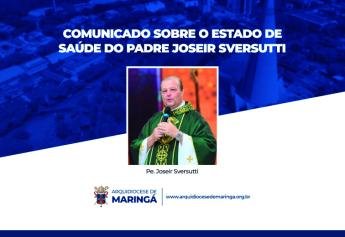 Arquidiocese de Maringá emite comunicado sobre o Estado de Saúde...