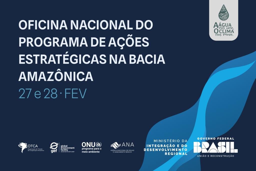Brasil realiza oficina nacional de implementação do programa para a...