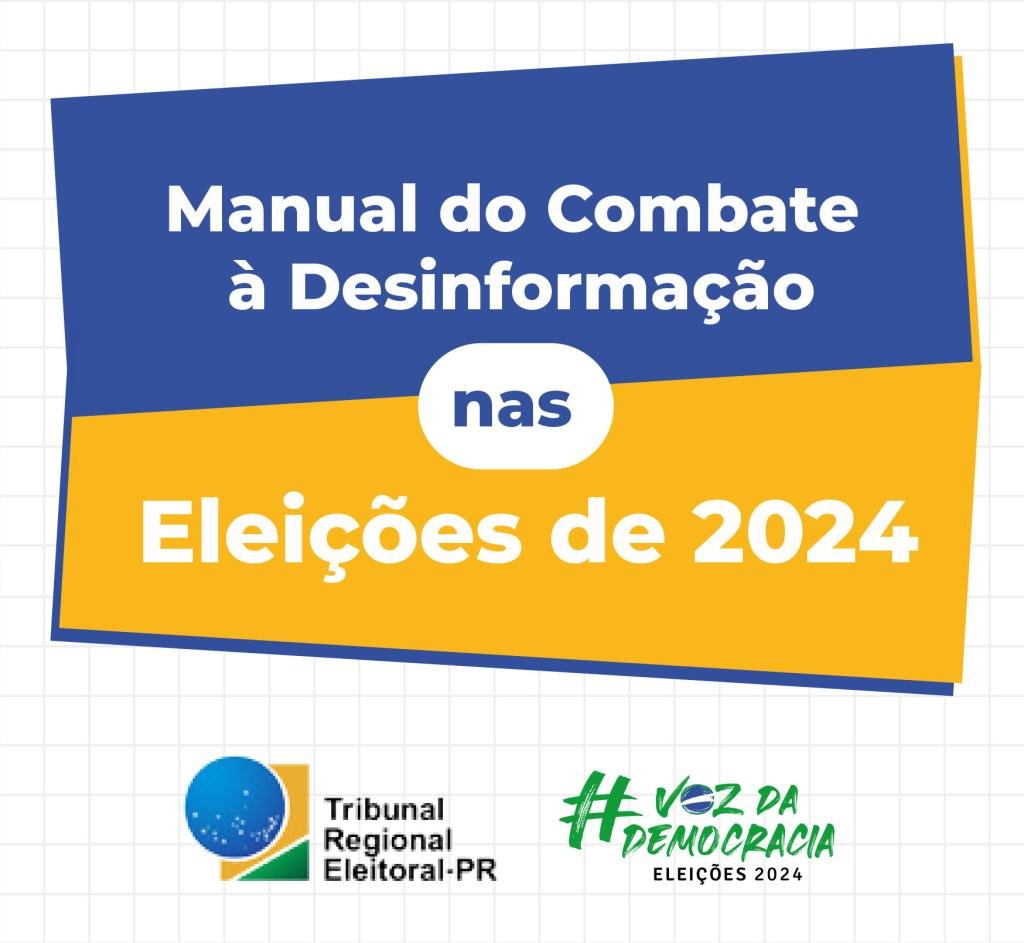 Manual do Combate à Desinformação nas Eleições de 2024