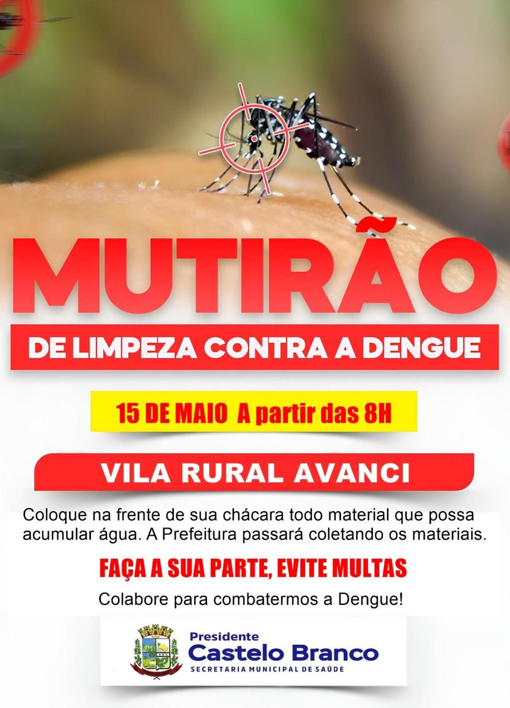 Mutirão contra a dengue mobiliza Vila Rural Avanci em Presidente Castelo Branco
