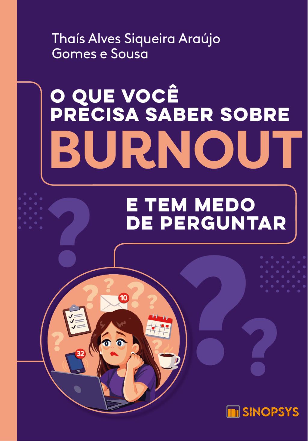Síndrome de burnout: o que você precisa saber sobre?