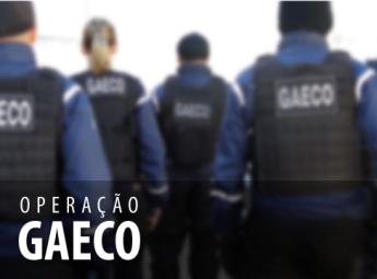 Gaeco deflagra megaoperação contra o crime organizado, com o cumprimento...