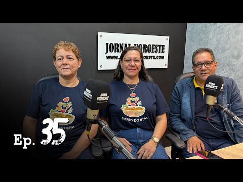 Solidariedade em pauta: NoroCast entrevista voluntários do Sopão do Bem em novo episódio